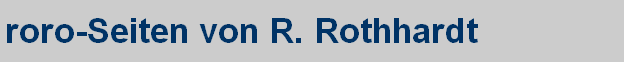 roro-Seiten von R. Rothhardt
